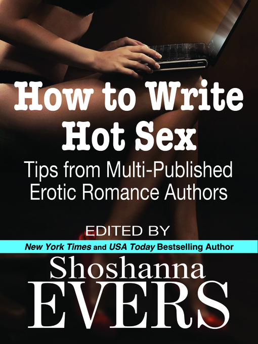 Title details for How to Write Hot Sex by Shoshanna Evers - Available